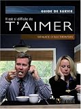Il est si difficile de t'aimer