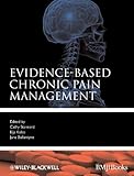 Evidence-based chronic pain management
