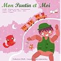 Mon Pantin et moi : L'int�grale