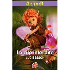 Arthur, Tome 2 : La cit� interdite