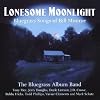 Lonesome Moonlight: Songs of Bill Monroe