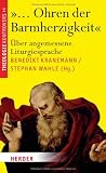 Produkt-Bild: "... Ohren der Barmherzigkeit": &Uuml;ber angemessene Liturgiesprache