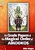 The Grade Papers of the Magical Order of AMOOKOS