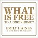 What Is Free To A Good Home?