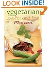 Vegetarian Times Low-Fat & Fast Mexican