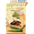 'Vegetarian Times' Low-fat and Fast Mexican'