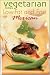 Vegetarian Times Low-Fat & Fast Mexican