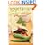 "Vegetarian Times" Low-fat and Fast Mexican