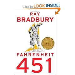 Fahrenheit 451: A Novel by Ray Bradbury