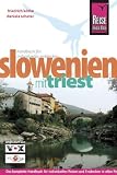 Produkt-Bild: Slowenien mit Triest: Das komplette Handbuch f&uuml;r individuelles Reisen und Entdecken in allen Regionen Sloweniens