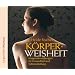 K�rperweisheit: Imaginations�bungen f�r Gesundheit und Selbstentfaltung