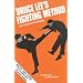 Bruce Lee's Fighting Method: Self-Defense Techniques v. 1 (Bruce Lee's Fighting Method): Self-Defense Techniques v. 1 (Bruce Lee's Fighting Method)