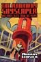 The Runaway Skyscraper and Other Tales from the Pulps