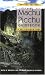 The Machu Picchu Guidebook: A Self-Guided Tour