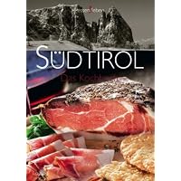 Südtirol: Das Kochbuch