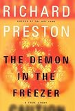 The Demon in the Freezer: A True Story (Hardcover)
