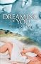 Dreaming of You