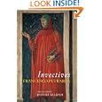 Invectives (The I Tatti Renaissance Library)