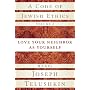 A Code of Jewish Ethics, Volume 2: Love Your Neighbor as Yourself