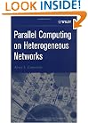 Parallel Computing on Heterogeneous Clusters
