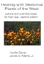 Healing with medicinal plants of the west - cultural and scientific basis for their use second edition
