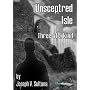 Unsceptred Isle: Three of a Kind by Joseph V. Sultana