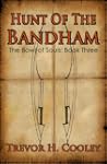 Hunt of the Bandham (The Bowl of Soul...