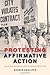 Search : Protesting Affirmative Action: The Struggle over Equality after the Civil Rights Revolution (Reconfiguring American Political History)