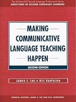 Making Communicative Language Teaching Happen