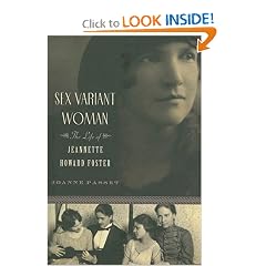 Sex Variant Woman: The Life of Jeanette Howard Foster