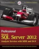 Professional Microsoft® SQL Server® 2012 Analysis Services with MDX and DAX