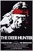 The Deer Hunter
