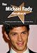 The Michael Rady Handbook - Everything You Need to Know about Michael Rady