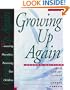 Growing Up Again Second Edition
