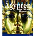 �gypten: Die Welt der Pharaonen