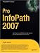 Books : Pro InfoPath 2007 (Expert's Voice)