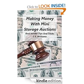 Making Money With Mini Storage Auctions : Real Insider Tips And Tricks