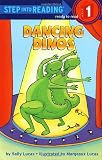 Dancing Dinos (Step-Into-Reading, Step 1)