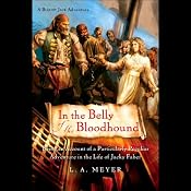 In the Belly of the Bloodhound: Bloody Jack #4 | [L. A. Meyer]