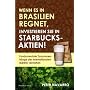 Wenn es in Brasilien regnet, investieren Sie in St&hellip von Peter Navarro