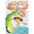 Frogs Do Not Like Dragons (Blue Bananas)