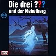 Die drei Fragezeichen - Folge 105: und der Nebelberg