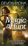 Magic on the Hunt: An Allie Beckstrom Novel: Allie Beckstrom Series, Book 6