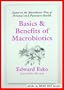 Basics & Benefits of MacRobiotics: Essays on the MacRobiotic Way of Personal and Planetary Health