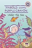 Under the Sea   [HAROLD & PURPLE CRAYON UNDER T] [Paperback]