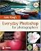Julie King's Everyday Photoshop for Photographers (One-Off)