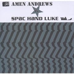 Amen Andrews Vs. Spac Hand Luke