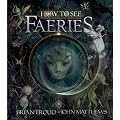 How to See Faeries