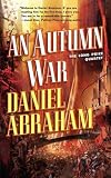 An Autumn War (The Long Price Quartet)