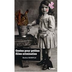 Contes pour petites filles criminelles